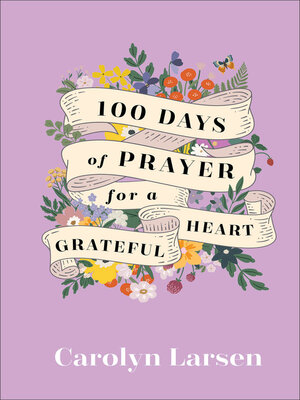 cover image of 100 Days of Prayer for a Grateful Heart